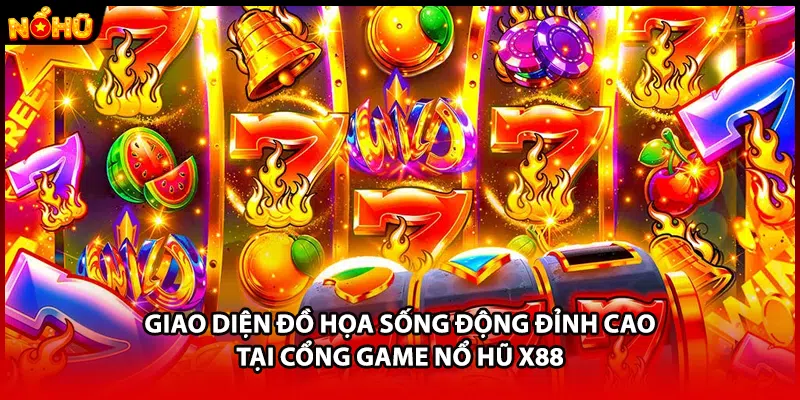 Giao diện tính năng săn tiền thưởng khổng lồ tại nổ hũ X88